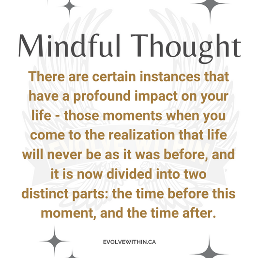 Embracing the Before and After: The Impact of Life's Defining Moments