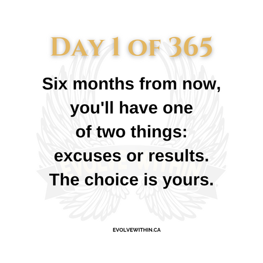 Excuses vs. Action: How Our Choices Today Shape Our Future in the New Year